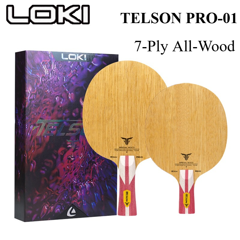 ใหม่ LOKI TELSON PRO-01 ไม้ปิง - Table Tennis Blade บทวิจารณ์และราคา
